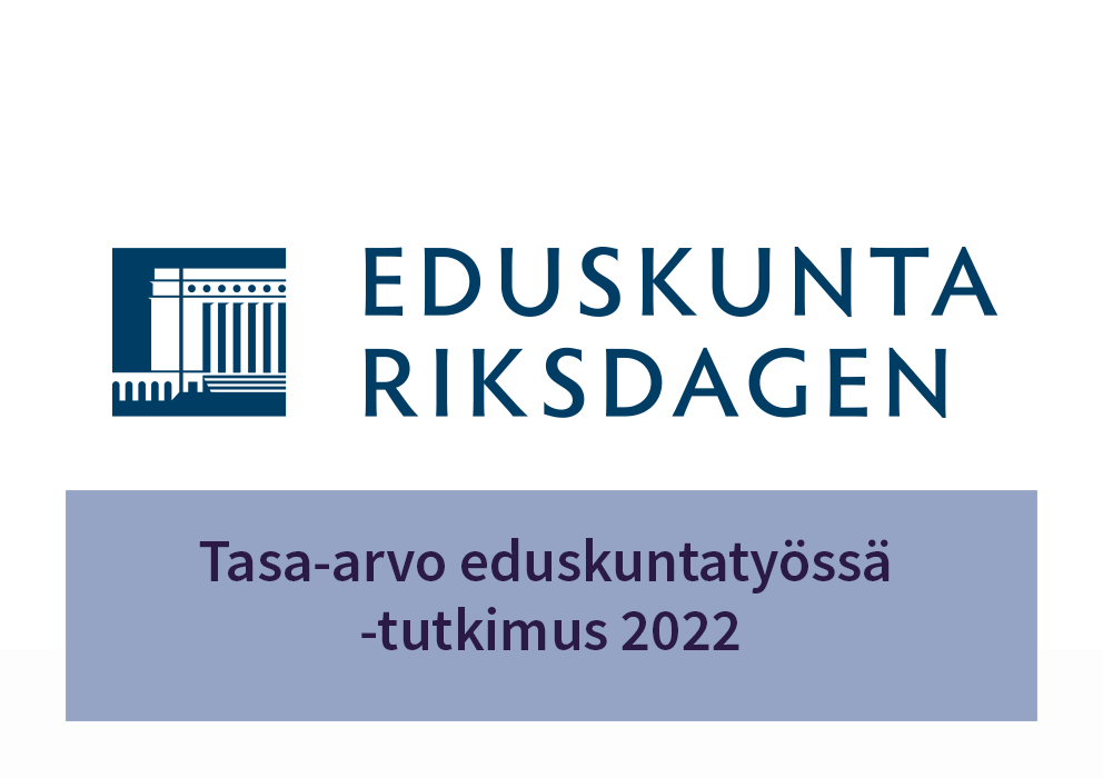 Eduskunta: Tasa-arvo eduskuntatyössä -tutkimus 2022
