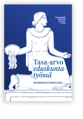 Tasa-arvo eduskuntatyössä seurantatutkimus 2022
